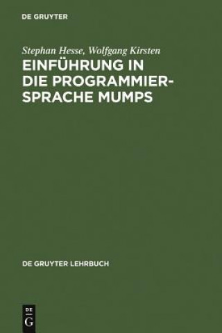 Könyv Einfuhrung in Die Programmiersprache Mumps Stephan Hesse