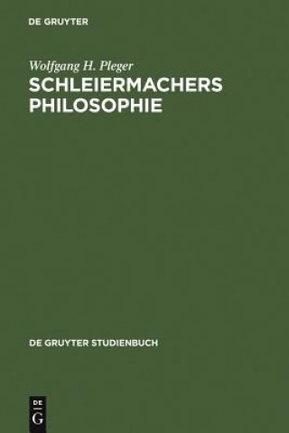 Książka Schleiermachers Philosophie Wolfgang H Pleger