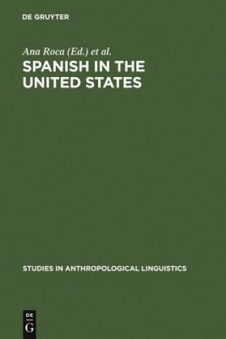 Könyv Spanish in the United States John M. Lipski