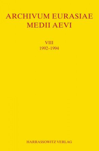Könyv Archivum Eurasiae Medii Aevi VIII 1992-1994 Thomas T Allsen