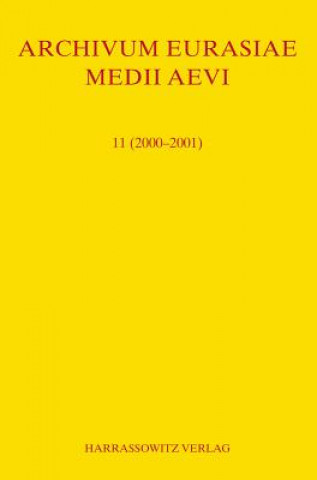 Könyv Archivum Eurasiae Medii Aevi 11 (2000-2001) Thomas T Allsen