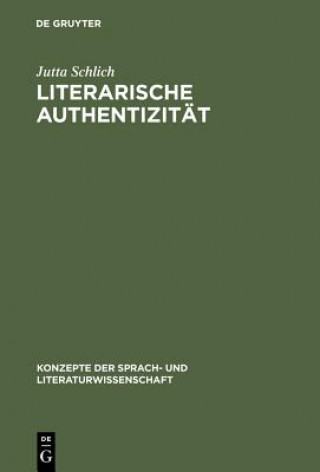 Książka Literarische Authentizitat Jutta Schlich