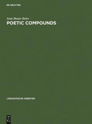 Kniha Poetic Compounds Jean Boase-Beier