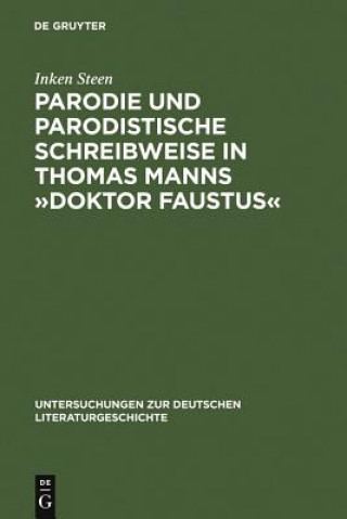 Carte Parodie Und Parodistische Schreibweise in Thomas Manns "Doktor Faustus" Inken Steen