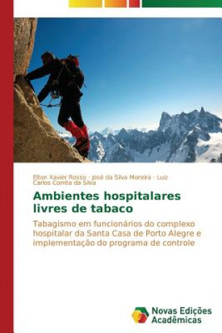 Buch Ambientes hospitalares livres de tabaco Xavier Rosso Elton