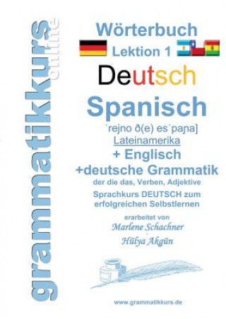Kniha Woerterbuch Deutsch - Spanisch - Lateinamerika - Englisch A1 Lektion 1 Marlene Abdel Aziz - Schachner