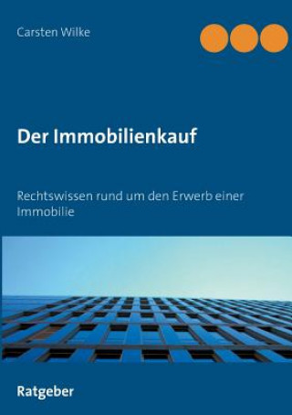 Könyv Immobilienkauf Carsten Wilke