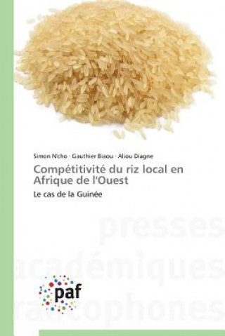 Книга Competitivite Du Riz Local En Afrique de l'Ouest 