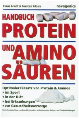 Könyv Handbuch Protein und Aminosäuren Klaus Arndt