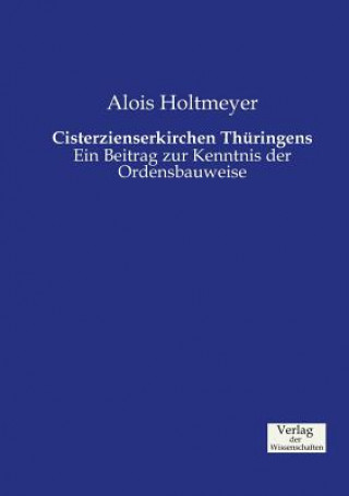 Carte Cisterzienserkirchen Thuringens Alois Holtmeyer