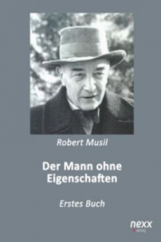 Kniha Der Mann ohne Eigenschaften Robert Musil