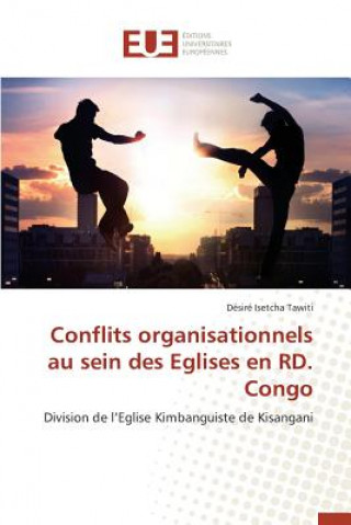 Kniha Conflits Organisationnels Au Sein Des Eglises En Rd. Congo Tawiti-D