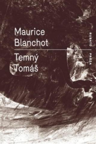 Book Temný Tomáš Maurice Blanchot