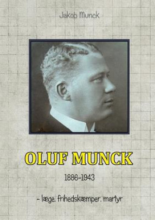 Könyv Oluf Munck Jakob Munck