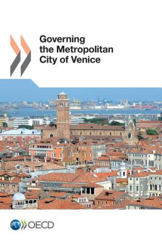 Carte Governing the metropolitan city of Venice Organisation for Economic Co-operation and Development