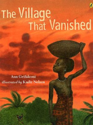 Kniha Village That Vanished Ann Grifalconi