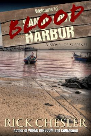 Könyv Blood Harbor Rick Chesler