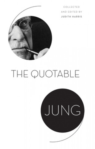 Knjiga Quotable Jung Judith Harris