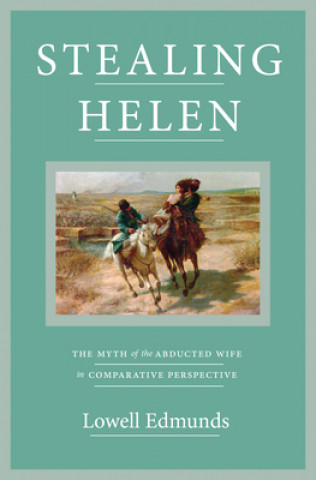 Kniha Stealing Helen Lowell Edmunds