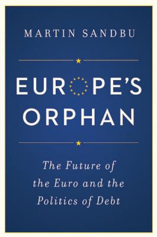 Carte Europe's Orphan Martin Sandbu