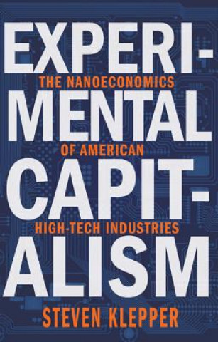 Book Experimental Capitalism Steven Klepper