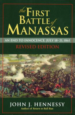 Carte First Battle of Manassas John J Hennessy