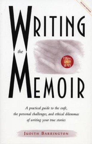 Könyv Writing the Memoir Judith Barrington
