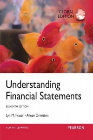 Książka Understanding Financial Statements, Global Edition Lyn M. Fraser