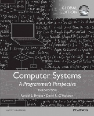 Könyv Computer Systems: A Programmer's Perspective, Global Edition Randal E. Bryant