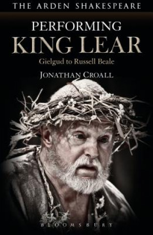 Βιβλίο Performing King Lear Jonathan Croall