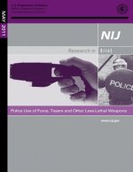 Könyv Police Use of Force, Tasers and Other Less-Lethal Weapons U S Department of Justice