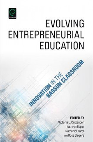 Kniha Evolving Entrepreneurial Education Victoria L Crittenden