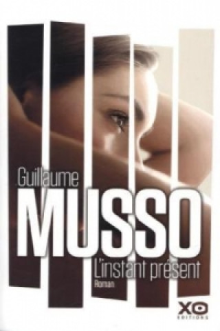 Kniha L'instant present Guillaume Musso