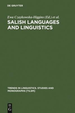 Carte Salish Languages and Linguistics Ewa Czaykowska-Higgins