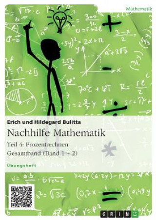 Kniha Nachhilfe Mathematik - Teil 4: Prozentrechnen Erich Bulitta