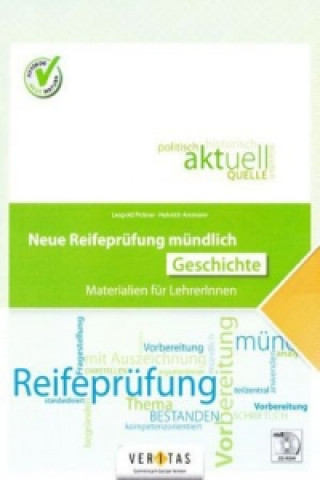 Buch Neue Reifeprüfung mündlich - Materialien für LehrerInnen - Geschichte Leopold Pickner