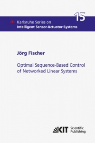 Carte Optimal Sequence-Based Control of Networked Linear Systems Jörg Fischer