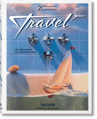 Kniha 20th Century Travel Allison Silver