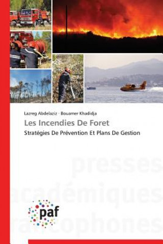 Knjiga Les Incendies de Foret 