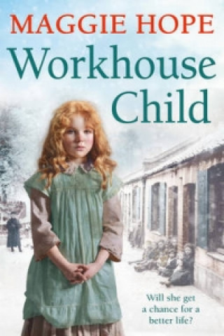 Könyv Workhouse Child Maggie Hope