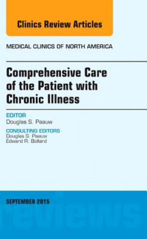 Książka Comprehensive Care of the Patient with Chronic Illness, An Issue of Medical Clinics of North America Douglas S. Paauw