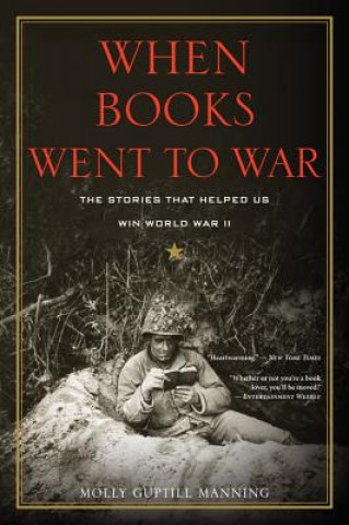 Kniha When Books Went to War Molly Guptill Manning
