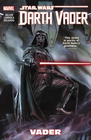 Könyv Star Wars: Darth Vader Vol. 1 - Vader Kieron Gillen