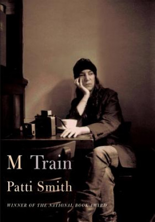 Kniha M Train Patti Smith