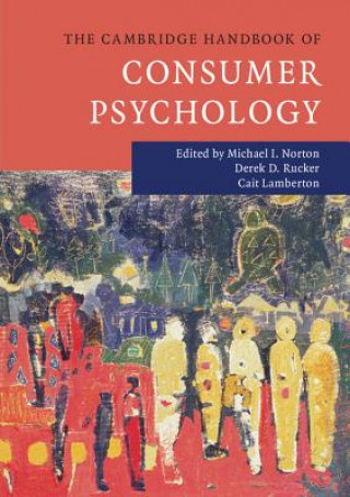 Książka Cambridge Handbook of Consumer Psychology Michael I. Norton