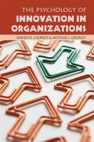 Carte Psychology of Innovation in Organizations David H. Cropley