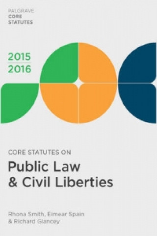 Kniha Core Statutes on Public Law & Civil Liberties Rhona Smith