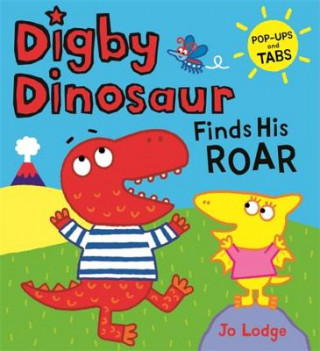 Book Digby Dinosaur Finds His Roar Jo Lodge