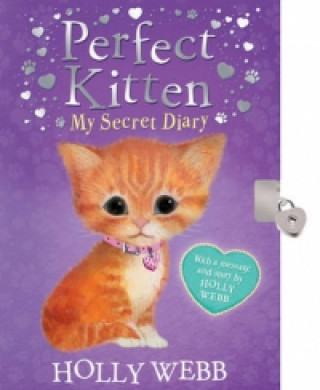 Book Perfect Kitten: My Secret Diary Holly Webb