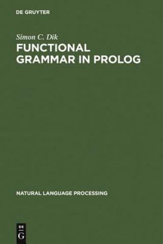 Kniha Functional Grammar in Prolog Simon C. Dik